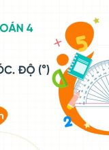 Đơn vị đo góc. Độ () - Toán 4 tập 1  -  Hoc10